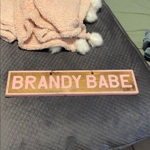 Brandy babe sign